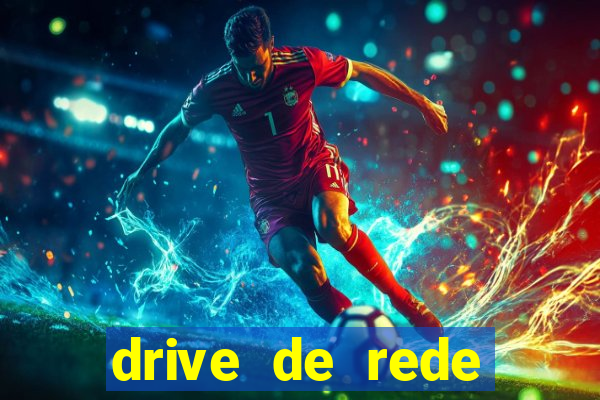 drive de rede windows 7